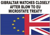 Gibraltar watches closely after blow to EU microstate treaty